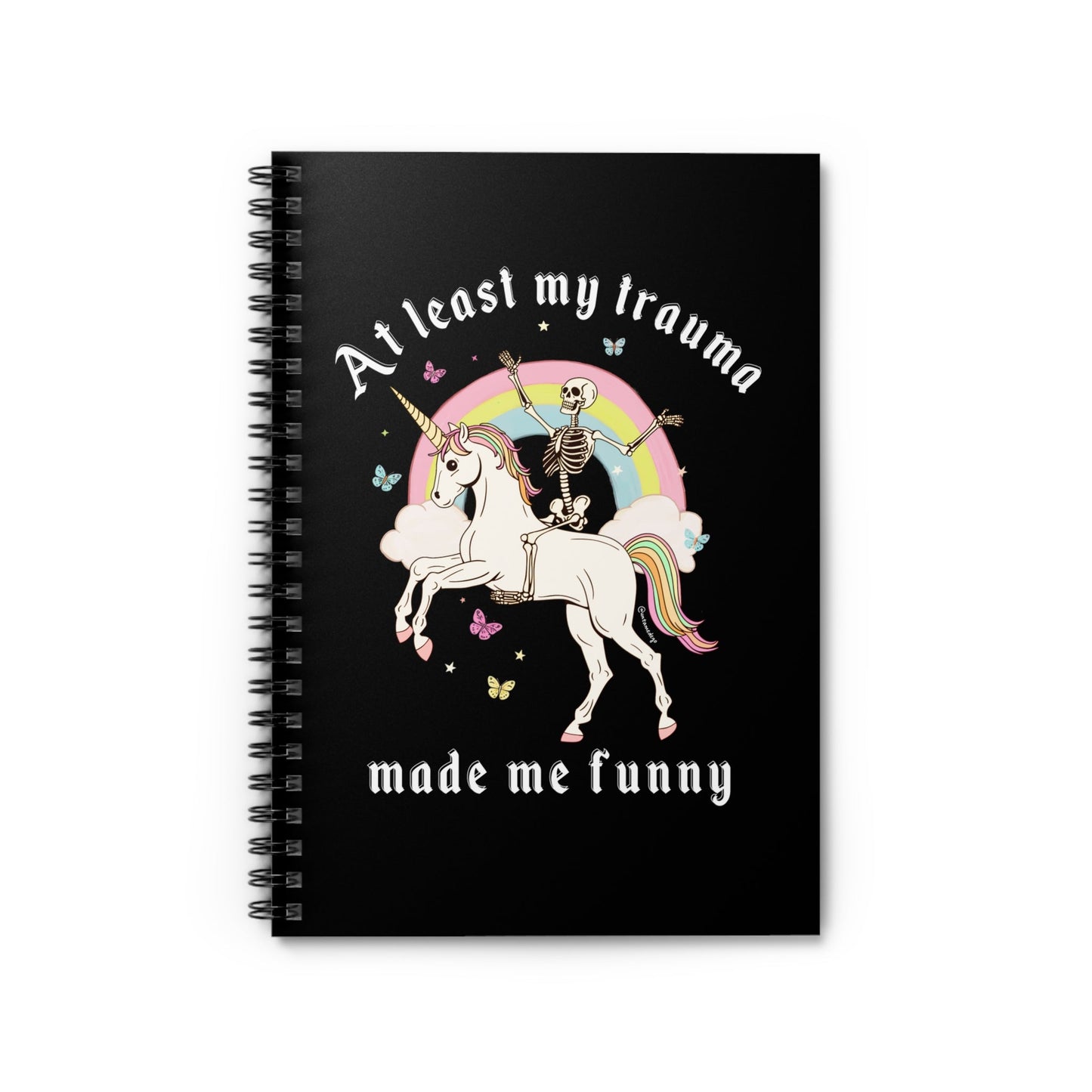 At Least My Trauma Made Me Funny Spiral Notebook - Ruled Line