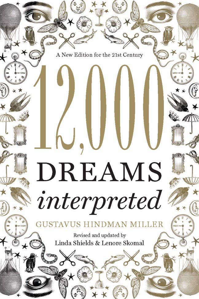 12,000 Dreams Interpreted – Dream Dictionary by Linda Shields