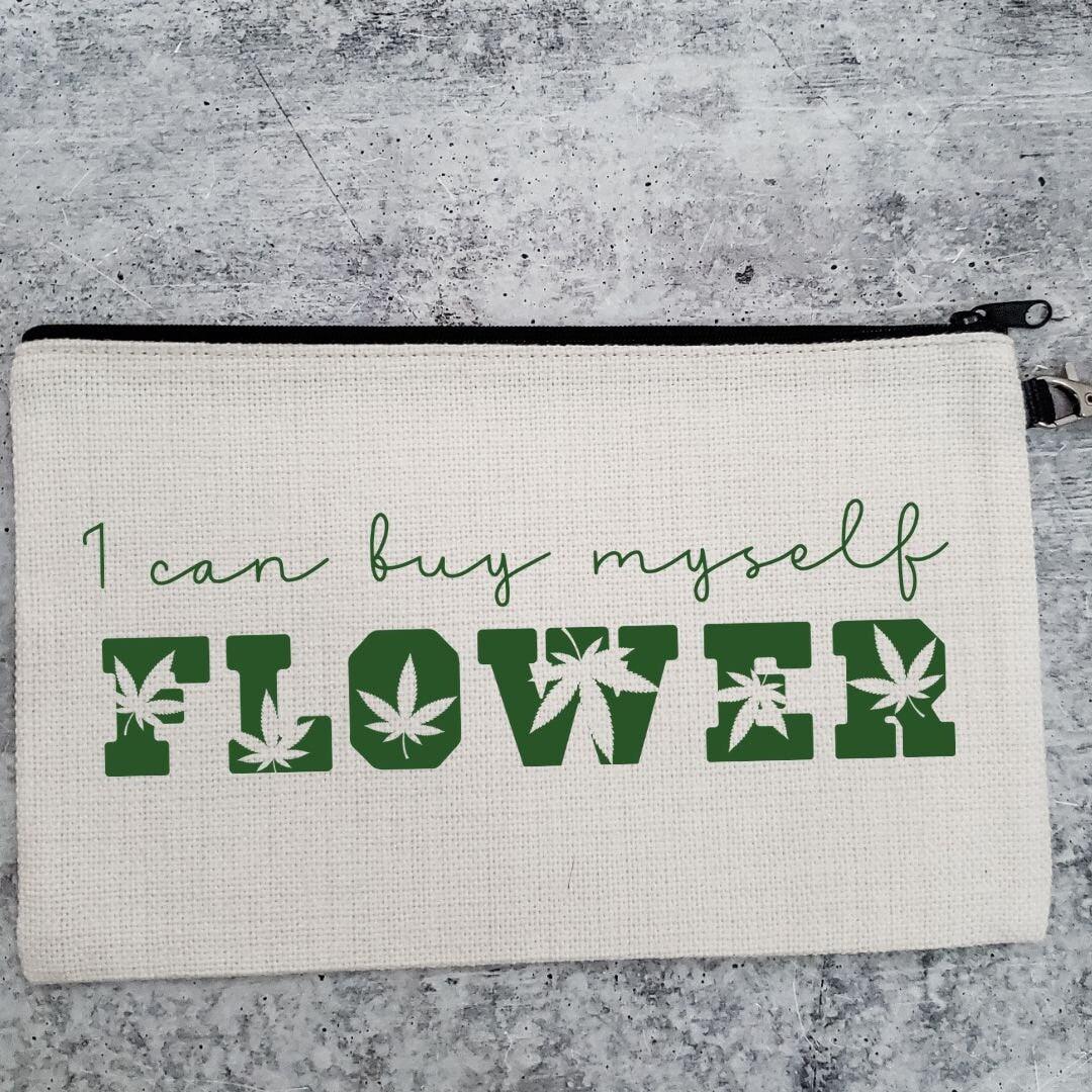 I Can Buy Myself Flower 420 - Wristlet Bag