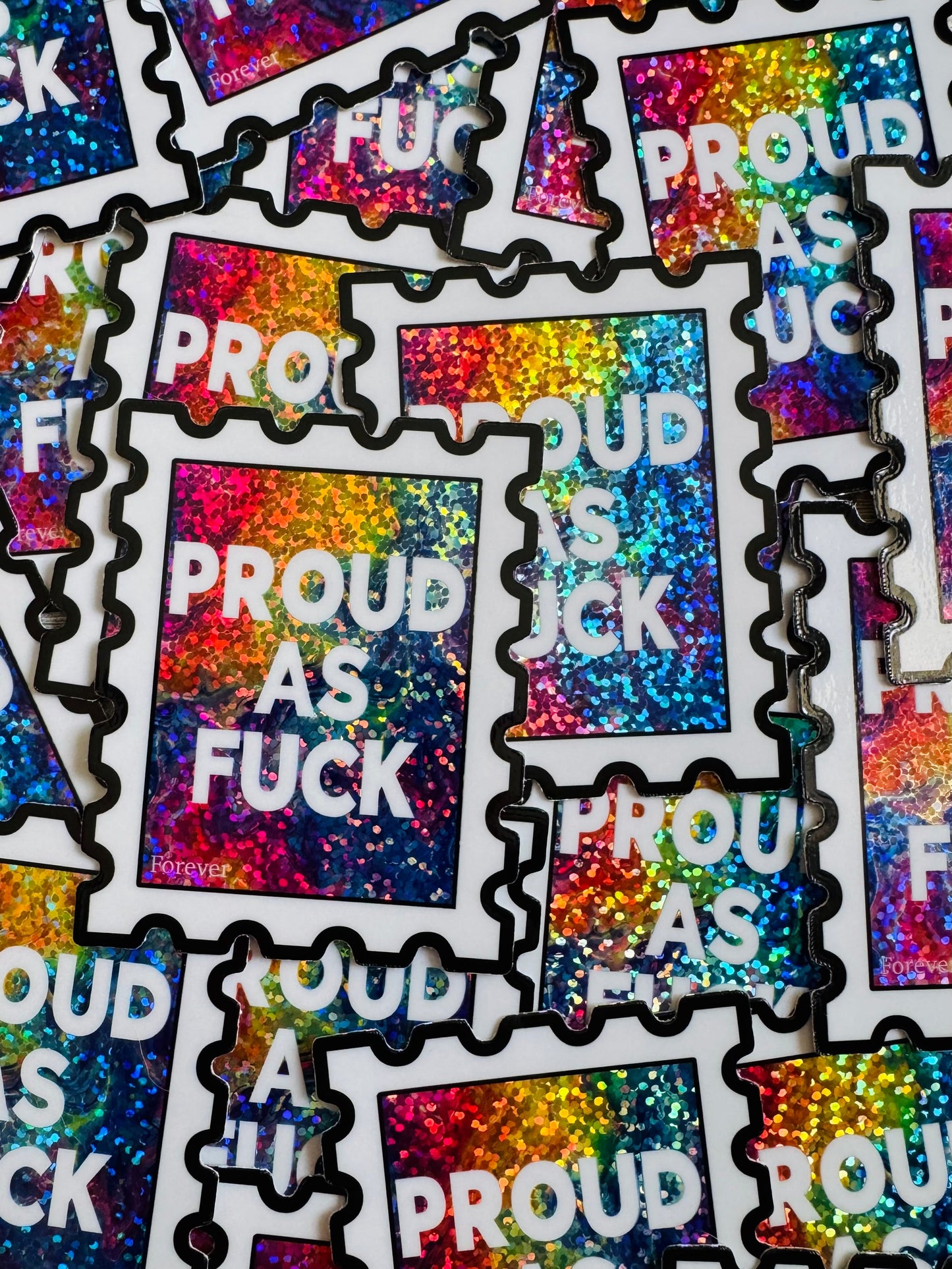 Bespattered Facade "Proud as Fuck" Rainbow Pride Month Forever Postage Stamp Holographic Glitter Sticker