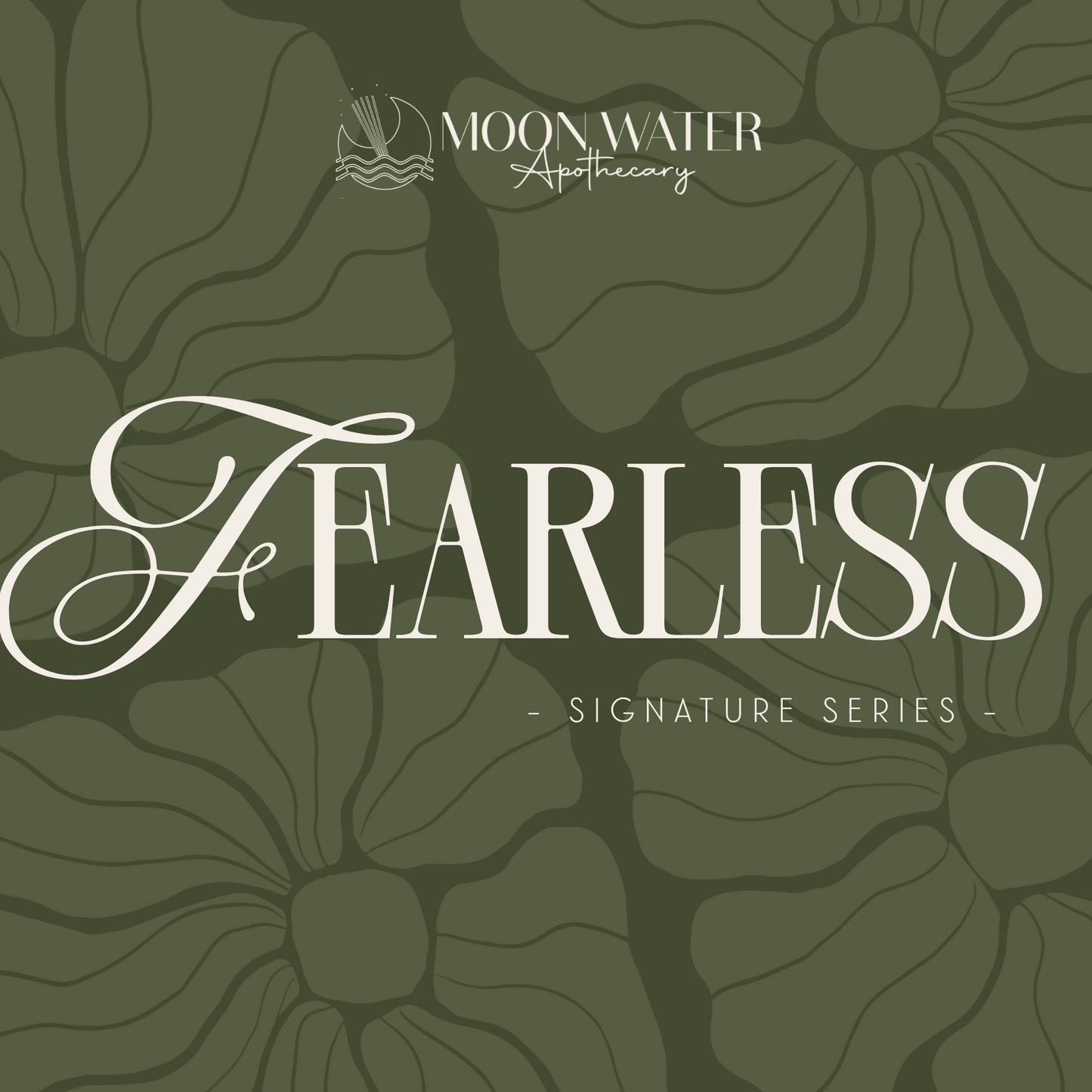 FEARLESS - *Signature Series*