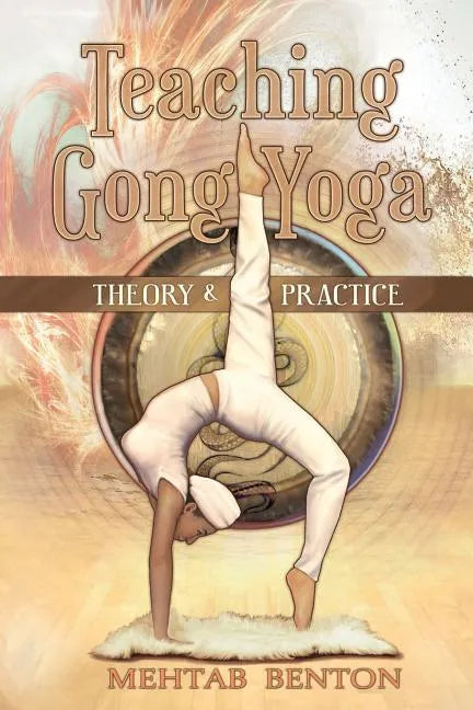 Teaching Gong Yoga - Paperback