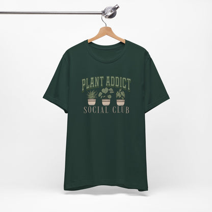 Plant Addict Social Club Unisex Tee - House Plant Lover Gift and gardening shirt for gardener