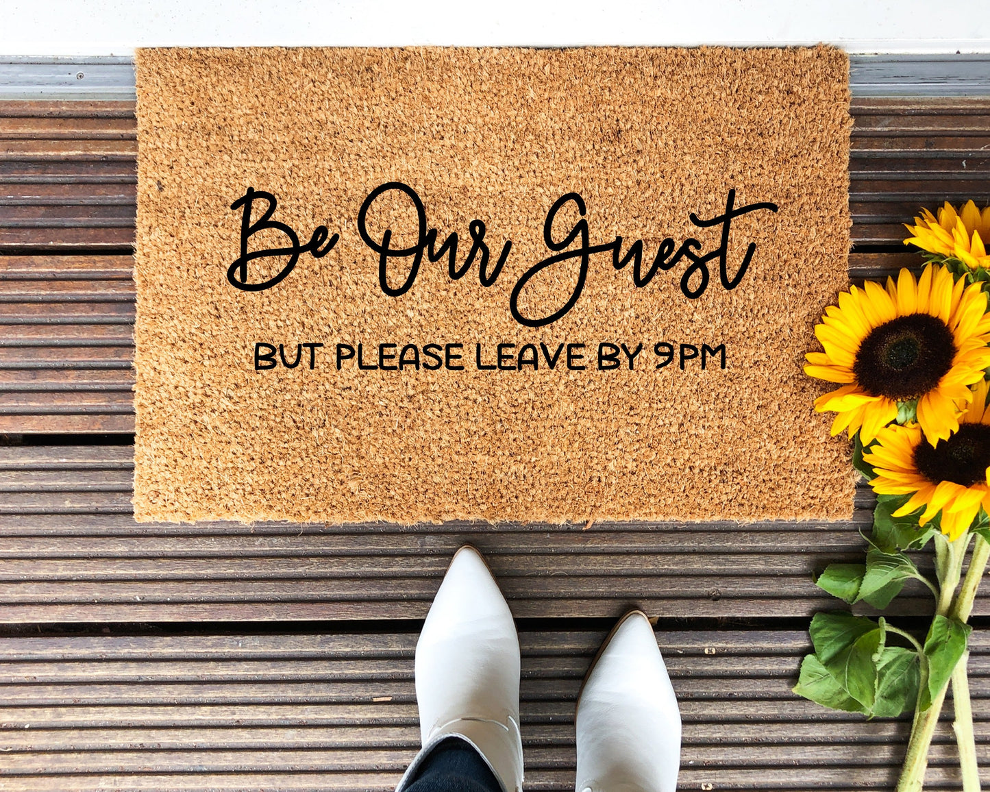 Be Our Guest, But Please Leave By 9 Doormat