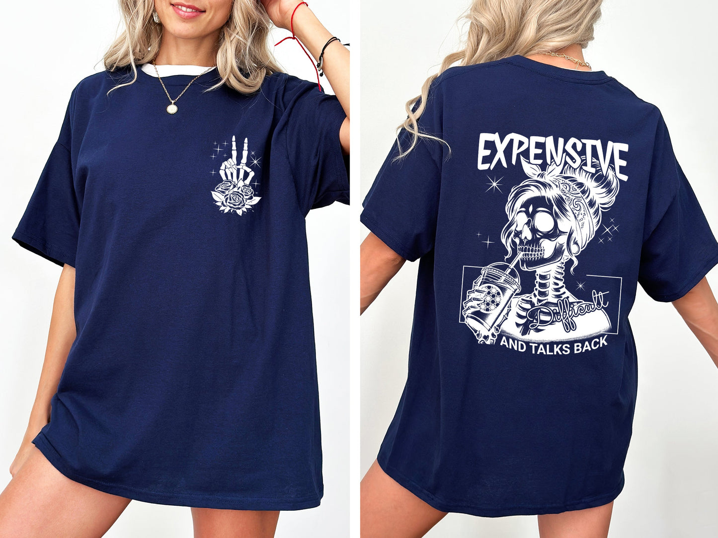 Expensive, Difficult, Talks Back - Comfort Colors Tshirt