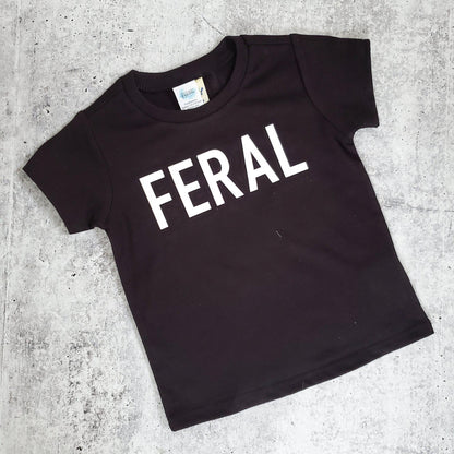 FERAL Funny Toddler T-Shirt OR Baby Bodysuit