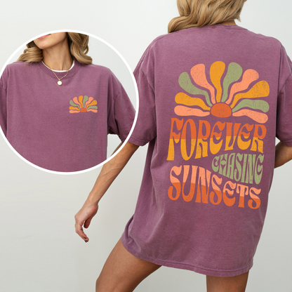 Forever Chasing Sunsets - Comfort Colors T-Shirt
