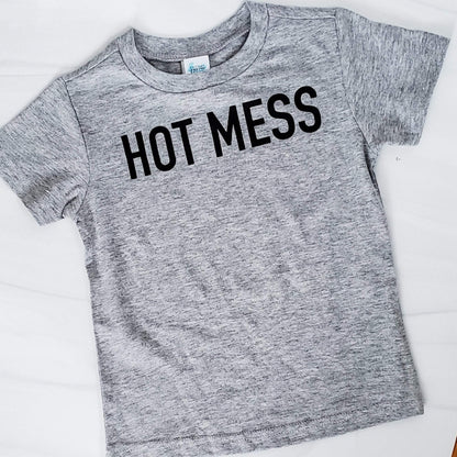 HOT MESS Toddler T-Shirt OR Baby Bodysuit