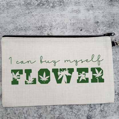 I Can Buy Myself Flower 420 - Wristlet Bag