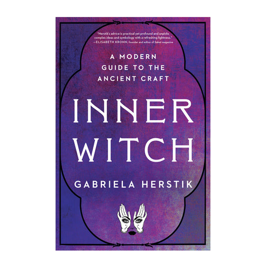 Inner Witch - A Modern Guide to the Ancient Craft