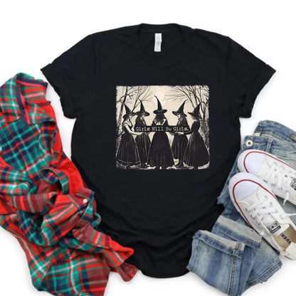 Girls Will Be Girls Witch T-Shirt