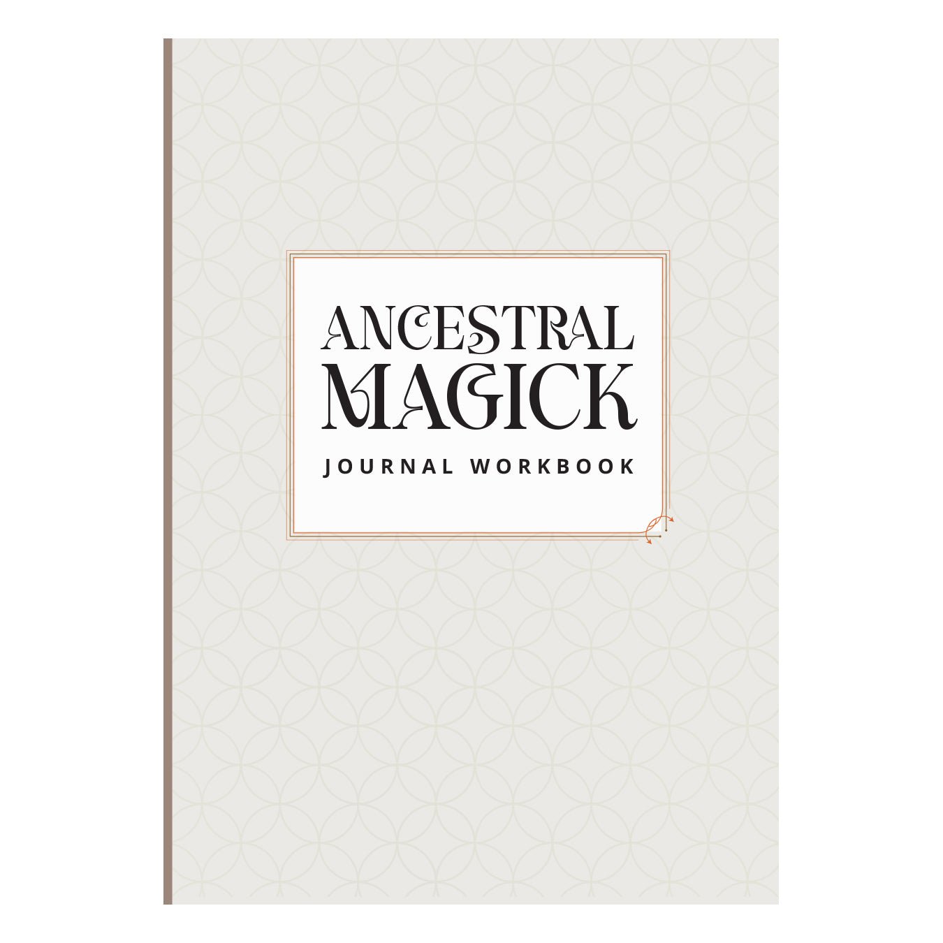 Ancestral Magick Journal Workbook