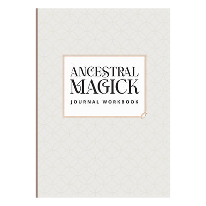 Ancestral Magick Journal Workbook