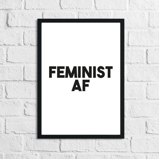 Feminist AF | Wall Home Decor Print